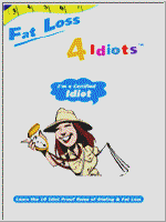 Fat Loss 4 Idiots