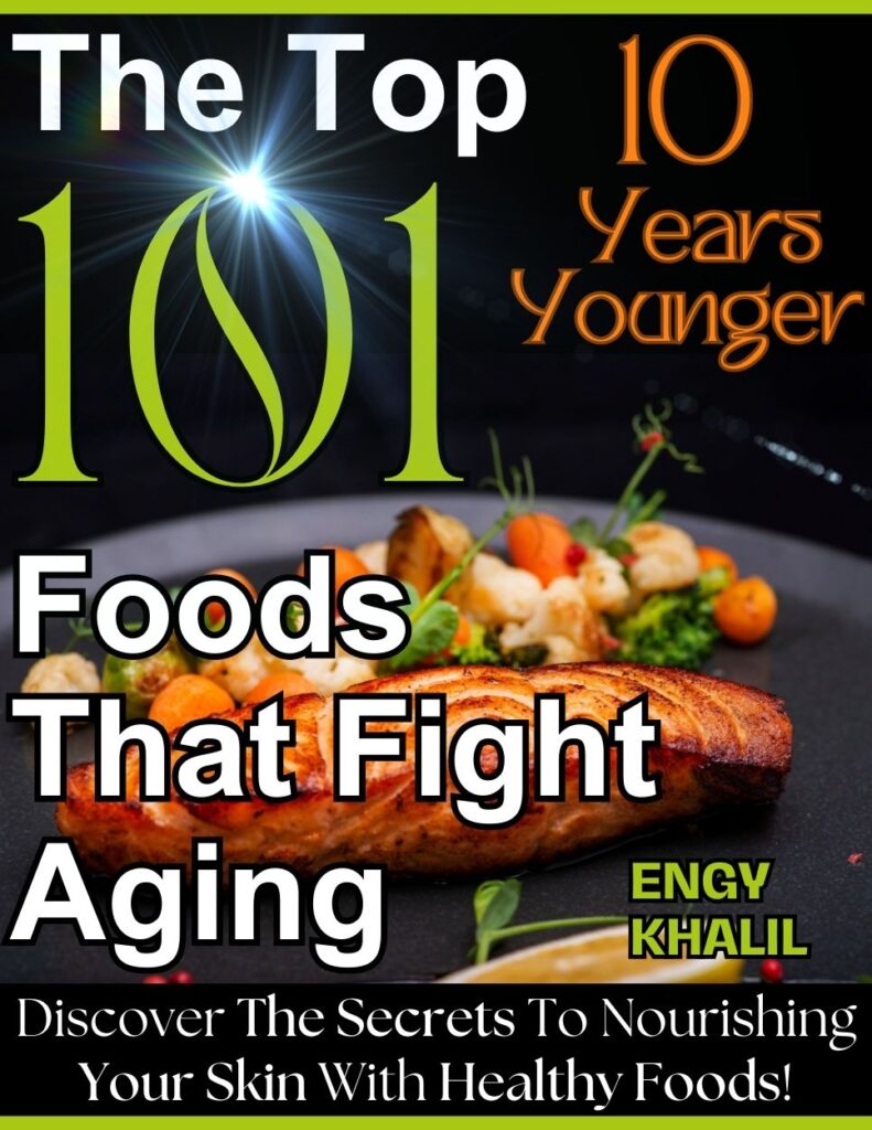 10 Years Younger: The Top 101 Foods That Fight Aging